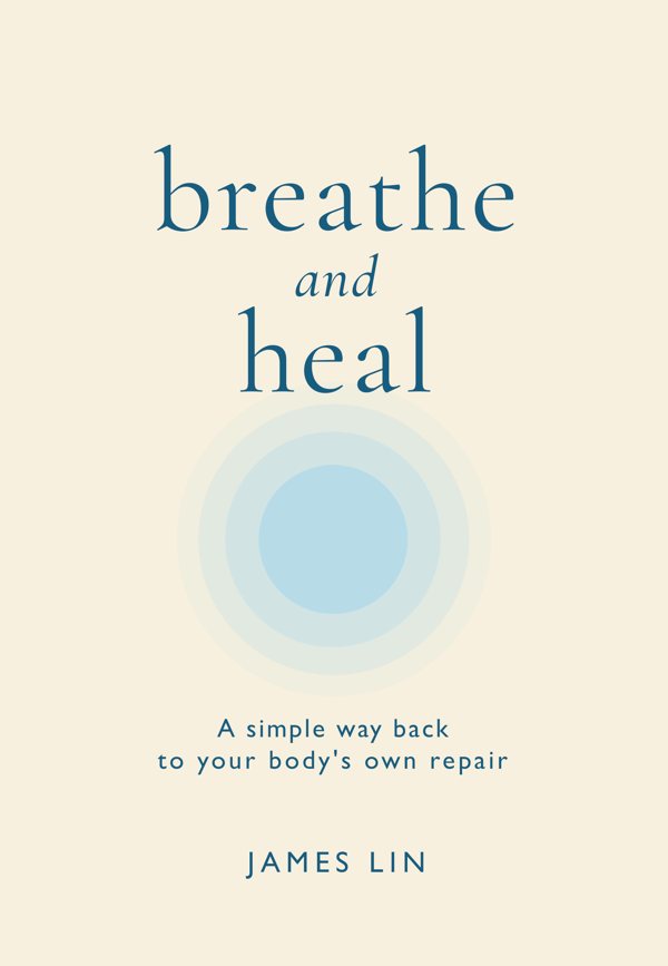 Cover of Breathe and Heal: The Science of Breathwork